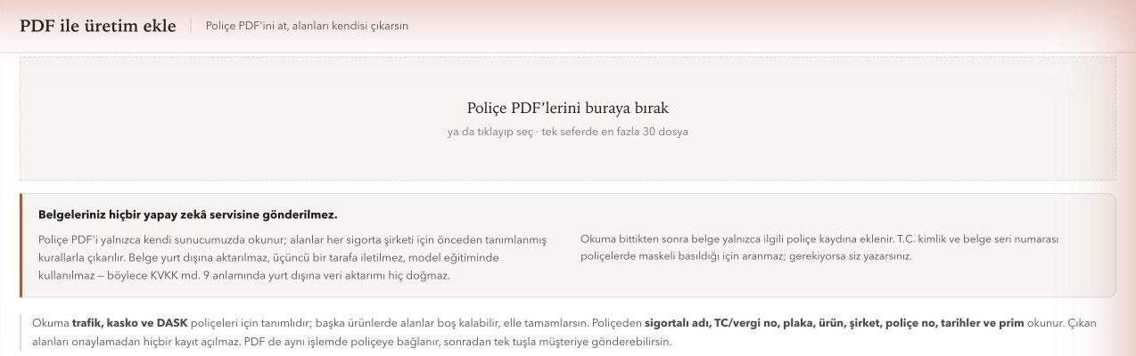 PDF ile poliçe ekleme ve yapay zekâ kullanılmadığına dair açıklama